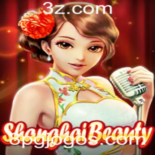 Descubra o Fascinante Mundo do Jogo ShanghaiBeauty